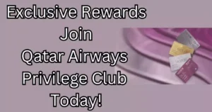 Exclusive Rewards: Join Qatar Airways Privilege Club Today!