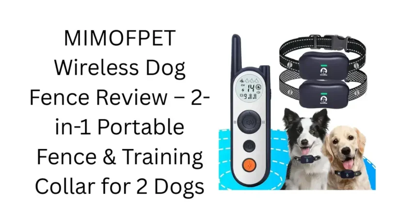 MIMOFPET Wireless Dog Fence: The Ultimate 2-in-1 Solution for Pet Safety